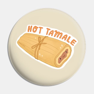 Hot Tamale Pin