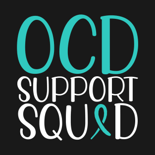 OCD support squad T-Shirt