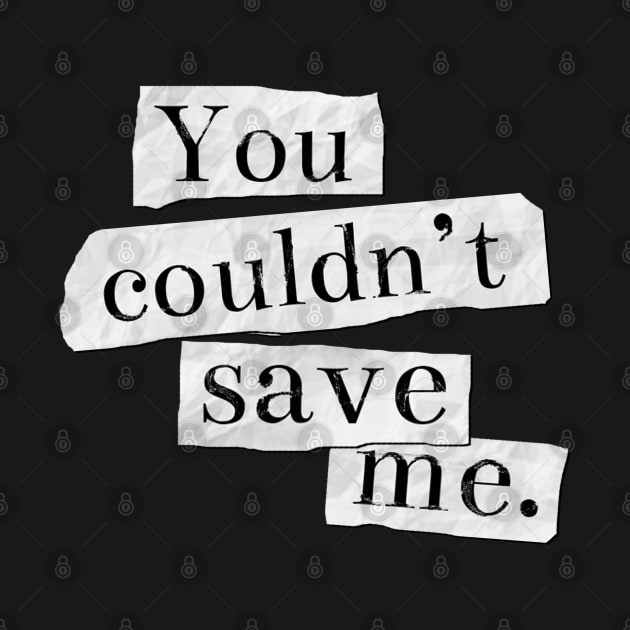 13 Reasons Why - You Couldn't Save Me by MoviesAndOthers