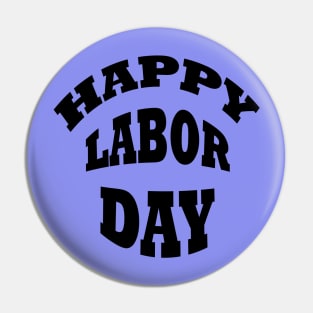 happy labor day-waleed Pin