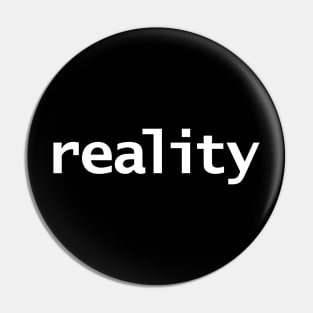 Reality Typography White Text Pin