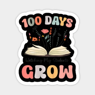 100 Day Watching My Students Grow 100 Days Of School Teacher Magnet