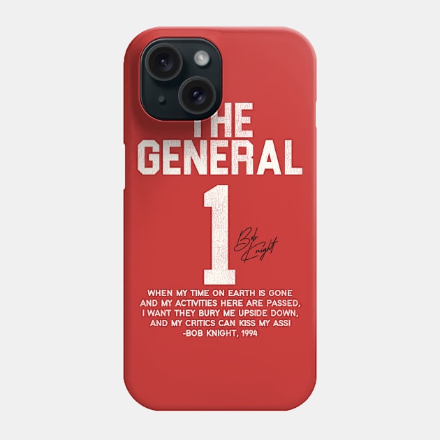 The General Jersey / Bobby Knight Quote Phone Case by darklordpug