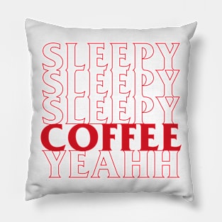 COFFEE YEAH Pillow