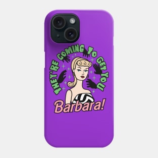 Night of the living doll Phone Case