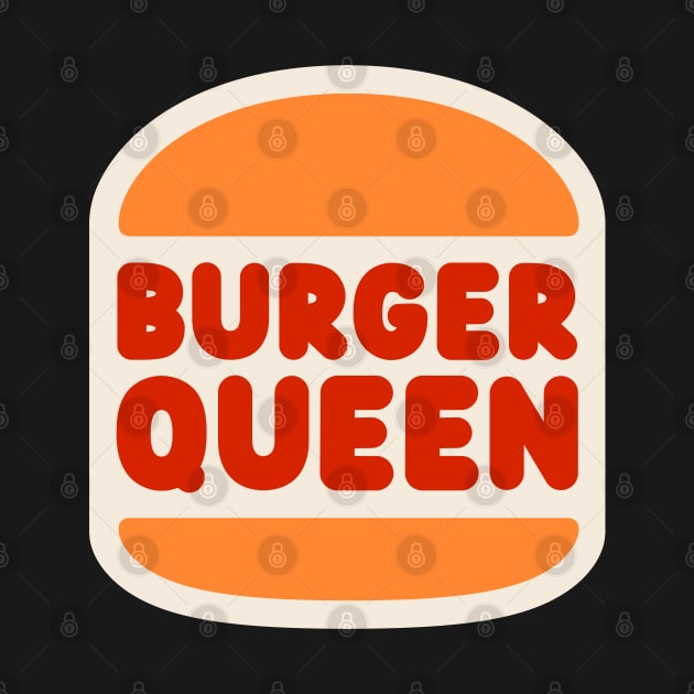 Burger Queen by Badgirlart