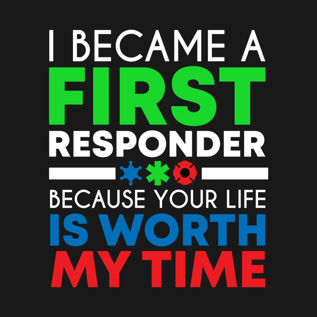 cute-first-responder-quote-first-responder-t-shirt-teepublic