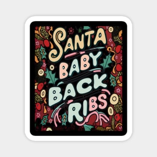 Santa Baby Back Ribs: A Christmas Feast for the Senses Magnet