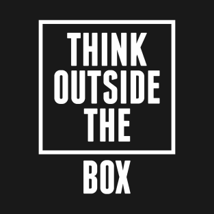 think outside the box T-Shirt