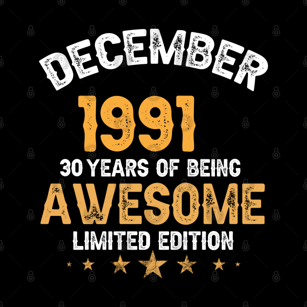 December 1991 30 years of being awesome limited edition by yalp.play