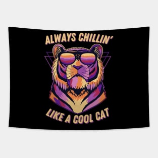 Always Chillin' Like the Cool Cats Tapestry