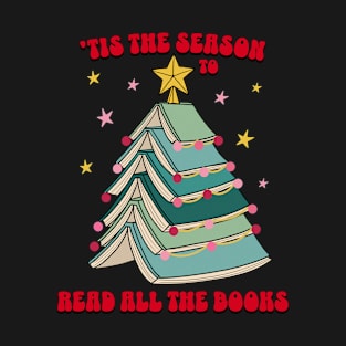 Tis the Season to Read all the Books Christmas Tree Reading Gift T-Shirt