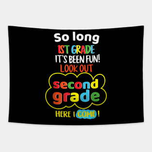 So Long 1st Grade 2nd  Last Day Look Out Its Fun Tapestry