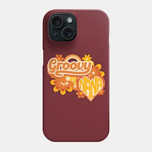 Groovy Nana Phone Case