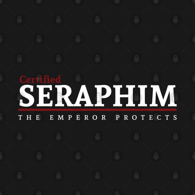 Certified - Seraphim by Exterminatus