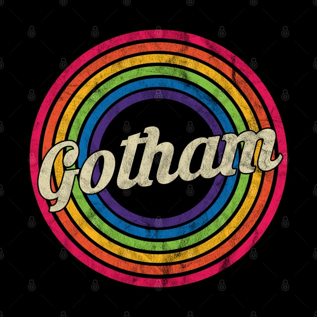 Gotham - Retro Rainbow Faded-Style by MaydenArt