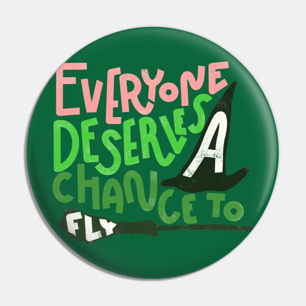 Everyone Deserves a Chance to Fly - a Wicked design that defys gravity by Kelly Design Company Pin by KellyDesignCompany