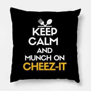 Keep calm and munch on cheez-it Pillow