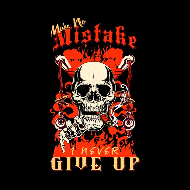 Make No Mistake Never Give Up Inspirational Quote Phrase Text by Cubebox