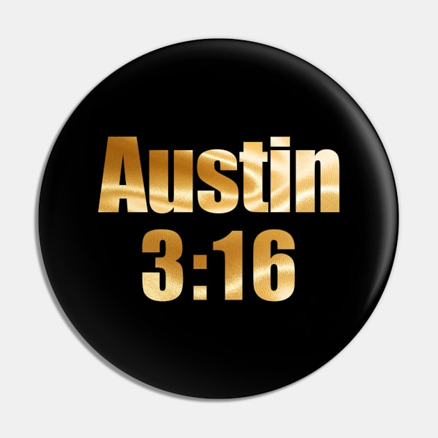 Austin 3:16 (Gold) Pin by cheesefries