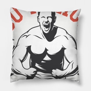 Go Heavy or Go Home Pillow