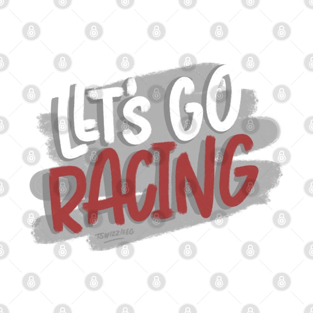 Let’s Go Racing by hoddynoddy