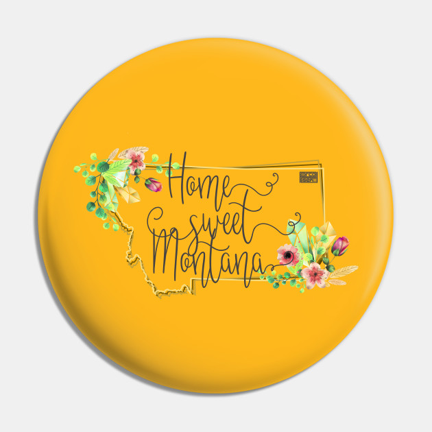 Floral Home Sweet Montana US State Pride Proud 406