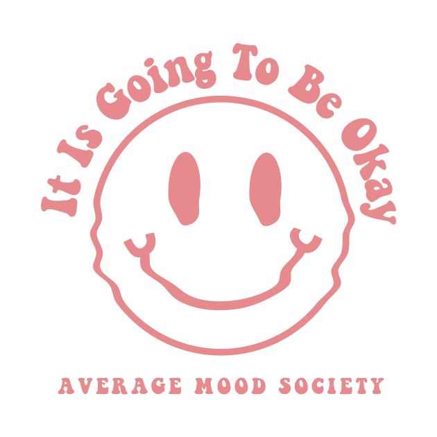 Average Mood Society by Taylor Thompson Art