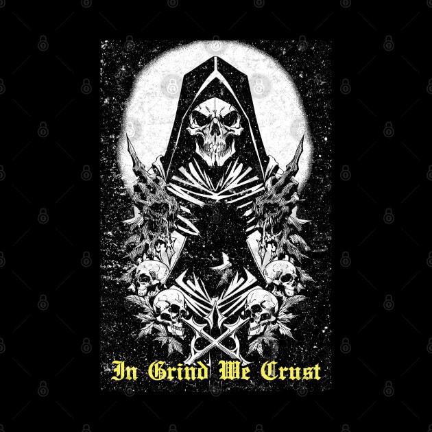 In Grind We Crust (Front) by DeathAnarchy