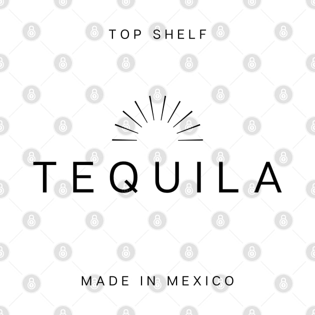 Top Shelf: Tequila by Booze Logic