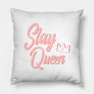 Slay Queen Pillow