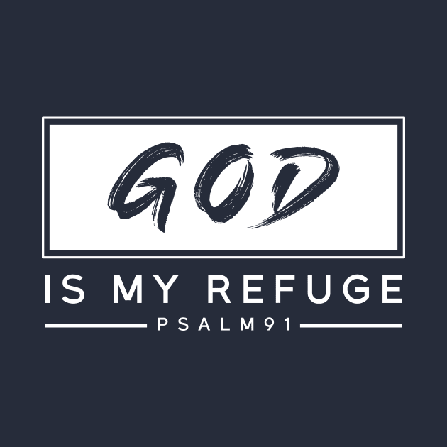 God Is My Refuge by Sims Gifts & More