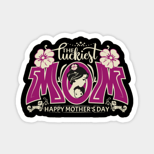 The Luckiest Mom-T Shirts | Mother's Day Gift Ideas Magnet