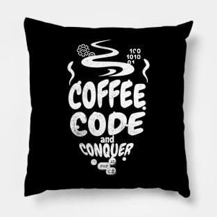 Coffee, code, and conquer Pillow