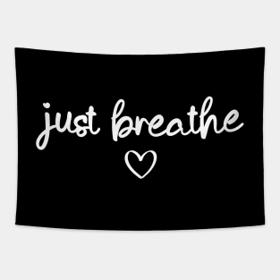 Just Breathe Tapestry