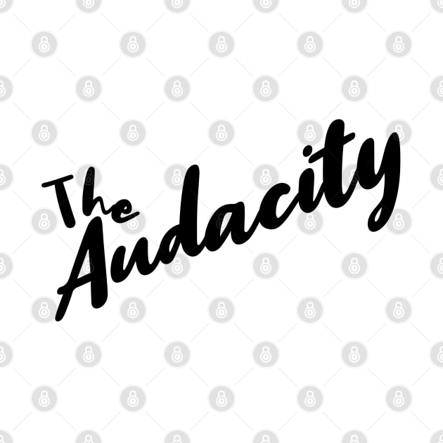 The Audacity by LB35Y5