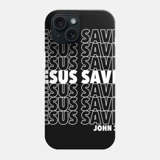 Jesus Saves John 3 16 Christian Design Phone Case