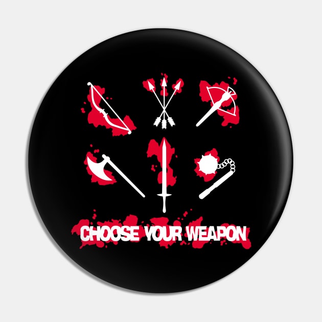 Choose your Weapon Pin by danielasynner