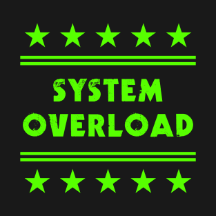 Official System Overload Streetwear T-Shirt