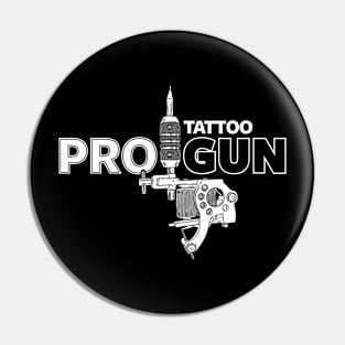 Pro-Tattoo Gun Tattoo  Art Pro- Gun Tattoo Gun For Inked People A Pin