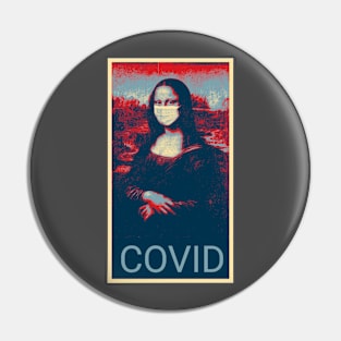 Covid-19 Coronavirus Mona Lisa with face mask - Shepard Fairey style Pin