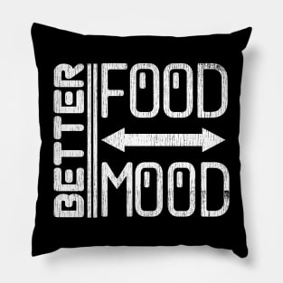better food better mood Pillow