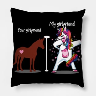 your girlfriend my girlfriend unicorns Pillow