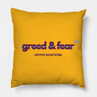 greed & fear Pillow