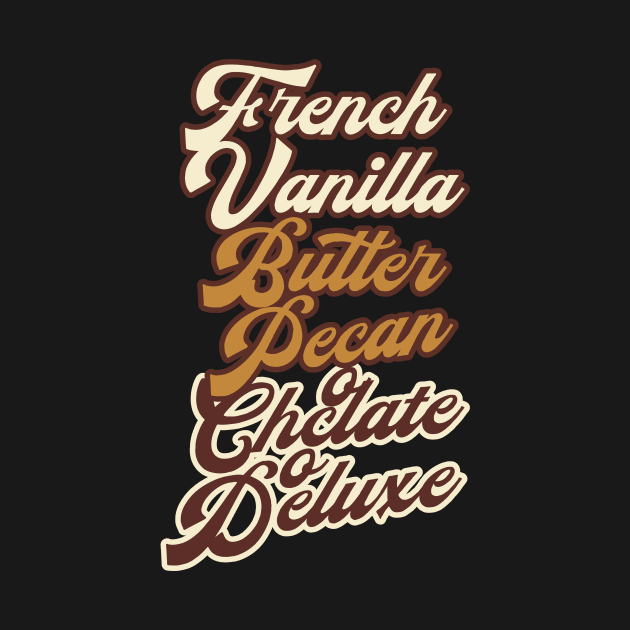 French Vanilla Butter Pecan Chocolate Deluxe by YastiMineka