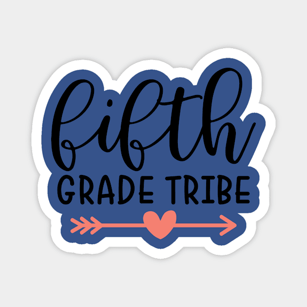 Fifth Grade Tribe Funny Kids School Back to School Magnet by ThreadSupreme