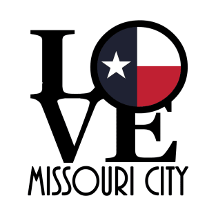 LOVE Missouri City T-Shirt