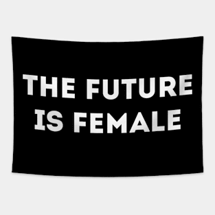 THE FUTURE IS FEMALE Tapestry