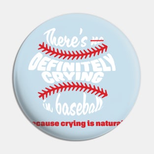 There's DEFINITELY crying in baseball (light font) Pin