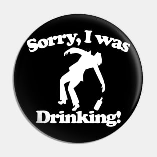 Sorry I was drinking Pin